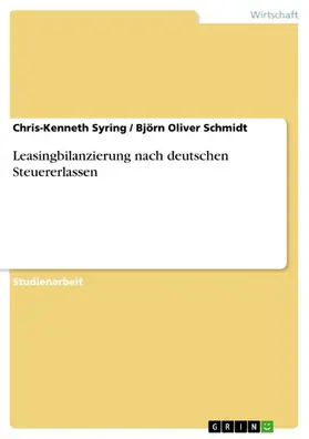 Syring / Schmidt |  Leasingbilanzierung nach deutschen Steuererlassen | eBook | Sack Fachmedien