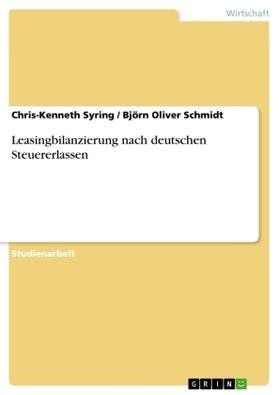 Schmidt / Syring |  Leasingbilanzierung nach deutschen Steuererlassen | Buch |  Sack Fachmedien