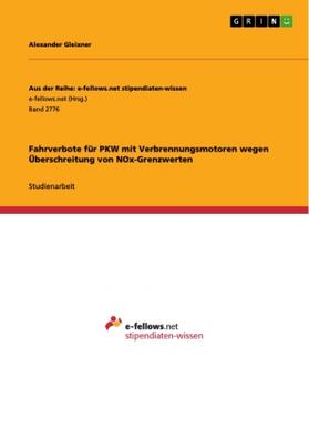 Gleixner |  Fahrverbote für PKW mit Verbrennungsmotoren wegen Überschreitung von NOx-Grenzwerten | Buch |  Sack Fachmedien