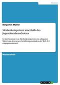 Müller |  Medienkompetenz innerhalb des Jugendmedienschutzes | eBook | Sack Fachmedien