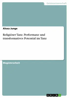 Junge |  Religiöser Tanz. Performanz und transformatives Potential im Tanz | eBook | Sack Fachmedien
