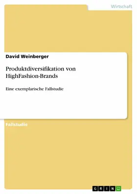 Weinberger |  Produktdiversifikation von HighFashion-Brands | eBook | Sack Fachmedien