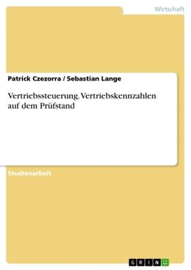Czezorra / Lange |  Vertriebssteuerung. Vertriebskennzahlen auf dem Prüfstand | Buch |  Sack Fachmedien