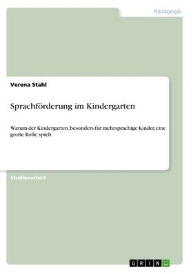 Stahl | Sprachförderung im Kindergarten | Buch | 978-3-668-78660-8 | sack.de