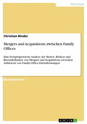 Binder |  Mergers and Acquisitions zwischen Family Offices | eBook | Sack Fachmedien