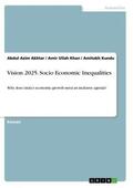Akhtar / Kundu / Khan |  Vision 2025. Socio Economic Inequalities | Buch |  Sack Fachmedien
