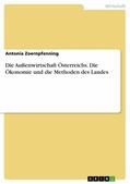 Zoernpfenning |  Die Außenwirtschaft Österreichs. Die Ökonomie und die Methoden des Landes | eBook | Sack Fachmedien