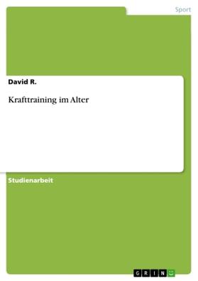 R. |  Krafttraining im Alter | Buch |  Sack Fachmedien