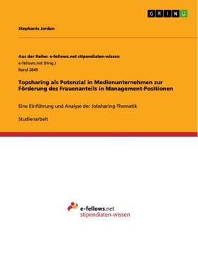 Jordan |  Topsharing als Potenzial in Medienunternehmen zur Förderung des Frauenanteils in Management-Positionen | Buch |  Sack Fachmedien