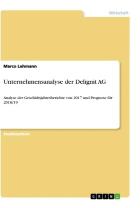 Lehmann |  Unternehmensanalyse der Delignit AG | Buch |  Sack Fachmedien