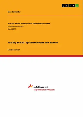 Schneider |  Too Big to Fail. Systemrelevanz von Banken | eBook | Sack Fachmedien