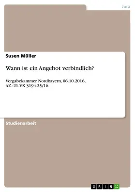 Müller |  Wann ist ein Angebot verbindlich? | eBook | Sack Fachmedien