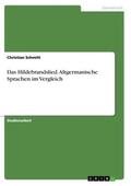 Schmitt |  Das Hildebrandslied. Altgermanische Sprachen im Vergleich | Buch |  Sack Fachmedien