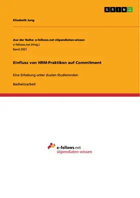 Jung |  Einfluss von HRM-Praktiken auf Commitment | eBook | Sack Fachmedien
