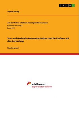 Gesing | Vor- und Nachteile Mnemotechniken und ihr Einfluss auf den Lernerfolg | E-Book | sack.de