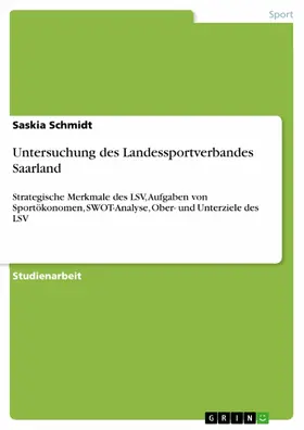 Schmidt |  Untersuchung des Landessportverbandes Saarland | eBook | Sack Fachmedien