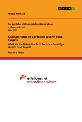 Reinhold |  Characteristics of Sovereign Wealth Fund Targets | Buch |  Sack Fachmedien