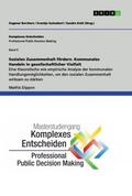 Dippon / Guinebert / Kohl |  Sozialen Zusammenhalt fördern. Kommunales Handeln in gesellschaftlicher Vielfalt | Buch |  Sack Fachmedien