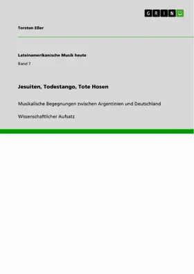 Eßer |  Jesuiten, Todestango, Tote Hosen | eBook | Sack Fachmedien