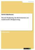 Odenhausen |  Beyond Budgeting. Ein Reformansatz zur traditionellen Budgetierung | eBook | Sack Fachmedien