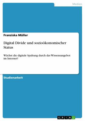 Müller | Digital Divide und sozioökonomischer Status | E-Book | sack.de