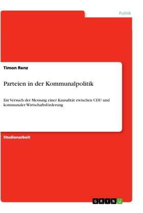 Renz | Parteien in der Kommunalpolitik | Buch | 978-3-668-91547-3 | www.sack.de