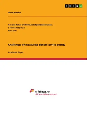 Schmitz |  Challenges of measuring dental service quality | eBook | Sack Fachmedien