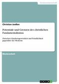 Janßen |  Potentiale und Grenzen des christlichen Fundamentalismus | eBook | Sack Fachmedien