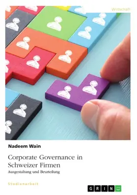 Wain |  Corporate Governance in Schweizer Firmen. Ausgestaltung und Beurteilung | eBook | Sack Fachmedien