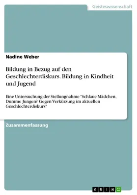 Weber |  Bildung in Bezug auf den Geschlechterdiskurs. Bildung in Kindheit und Jugend | eBook | Sack Fachmedien