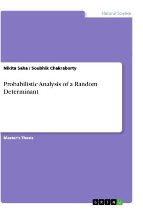 Chakraborty / Saha |  Probabilistic Analysis of a Random Determinant | Buch |  Sack Fachmedien