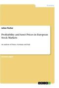 Fischer |  Profitability and Asset Prices in European Stock Markets | Buch |  Sack Fachmedien