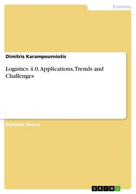 Karampourniotis |  Logistics 4.0. Applications, Trends and Challenges | eBook | Sack Fachmedien