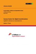 Schmidt |  Success factors for digital transformation | Buch |  Sack Fachmedien