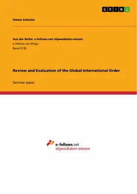 Valentin |  Review and Evaluation of the Global International Order | eBook | Sack Fachmedien