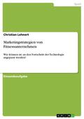 Lehnert |  Marketingstrategien von Fitnessunternehmen | eBook | Sack Fachmedien
