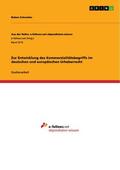 Schneider |  Zur Entwicklung des Kommerzialitätsbegriffs im deutschen und europäischen Urheberrecht | eBook | Sack Fachmedien