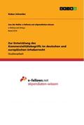 Schneider |  Zur Entwicklung des Kommerzialitätsbegriffs im deutschen und europäischen Urheberrecht | Buch |  Sack Fachmedien