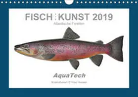 Vecsei |  Fisch als Kunst 2019: Atlantische Forellen (Wandkalender 2019 DIN A4 quer) | Sonstiges |  Sack Fachmedien