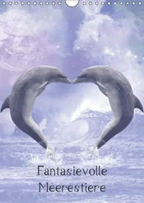 Gatterwe |  Fantasievolle Meerestiere (Wandkalender 2019 DIN A4 hoch) | Sonstiges |  Sack Fachmedien