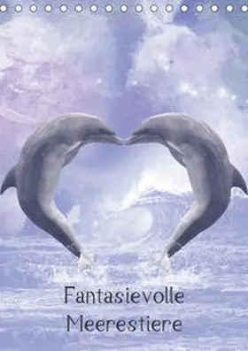 Gatterwe |  Fantasievolle Meerestiere (Tischkalender 2019 DIN A5 hoch) | Sonstiges |  Sack Fachmedien