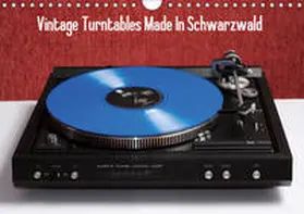 Müller | Vintage Turntables Made In Schwarzwald (Wandkalender 2019 DIN A4 quer) | Sonstiges | 978-3-669-41792-1 | sack.de
