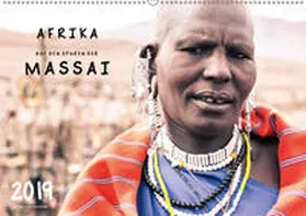 Seifinger |  AFRIKA - Auf den Spuren der MASSAI (Wandkalender 2019 DIN A2 quer) | Sonstiges |  Sack Fachmedien