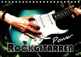 Bleicher | Rockgitarren Power (Tischkalender 2019 DIN A5 quer) | Sonstiges | 978-3-669-42598-8 | www.sack.de