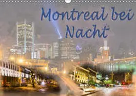 Ott | Montreal bei Nacht (Wandkalender 2019 DIN A3 quer) | Sonstiges | 978-3-669-42884-2 | www.sack.de