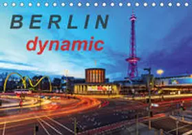 Herrmann |  Berlin dynmaic (Tischkalender 2019 DIN A5 quer) | Sonstiges |  Sack Fachmedien