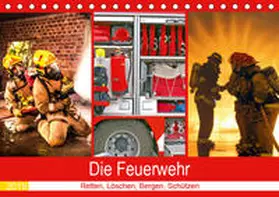 Lehmann (Hrsg.) | Die Feuerwehr 2019. Retten, Löschen, Bergen, Schützen (Tischkalender 2019 DIN A5 quer) | Sonstiges | 978-3-669-43131-6 | www.sack.de