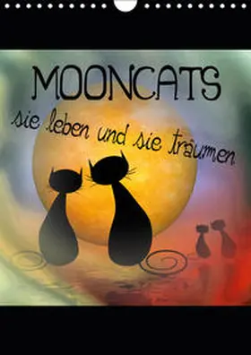 Issabild |  Mooncats - sie leben und sie tr?umen (Wandkalender 2019 DIN A4 hoch) | Sonstiges |  Sack Fachmedien