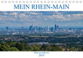 Werner | Mein Rhein-Main - Bilder aus S?dhessen (Tischkalender 2019 DIN A5 quer) | Sonstiges | 978-3-669-44489-7 | sack.de