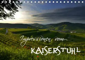 Mathias |  Impressionen vom Kaiserstuhl (Tischkalender 2019 DIN A5 quer) | Sonstiges |  Sack Fachmedien